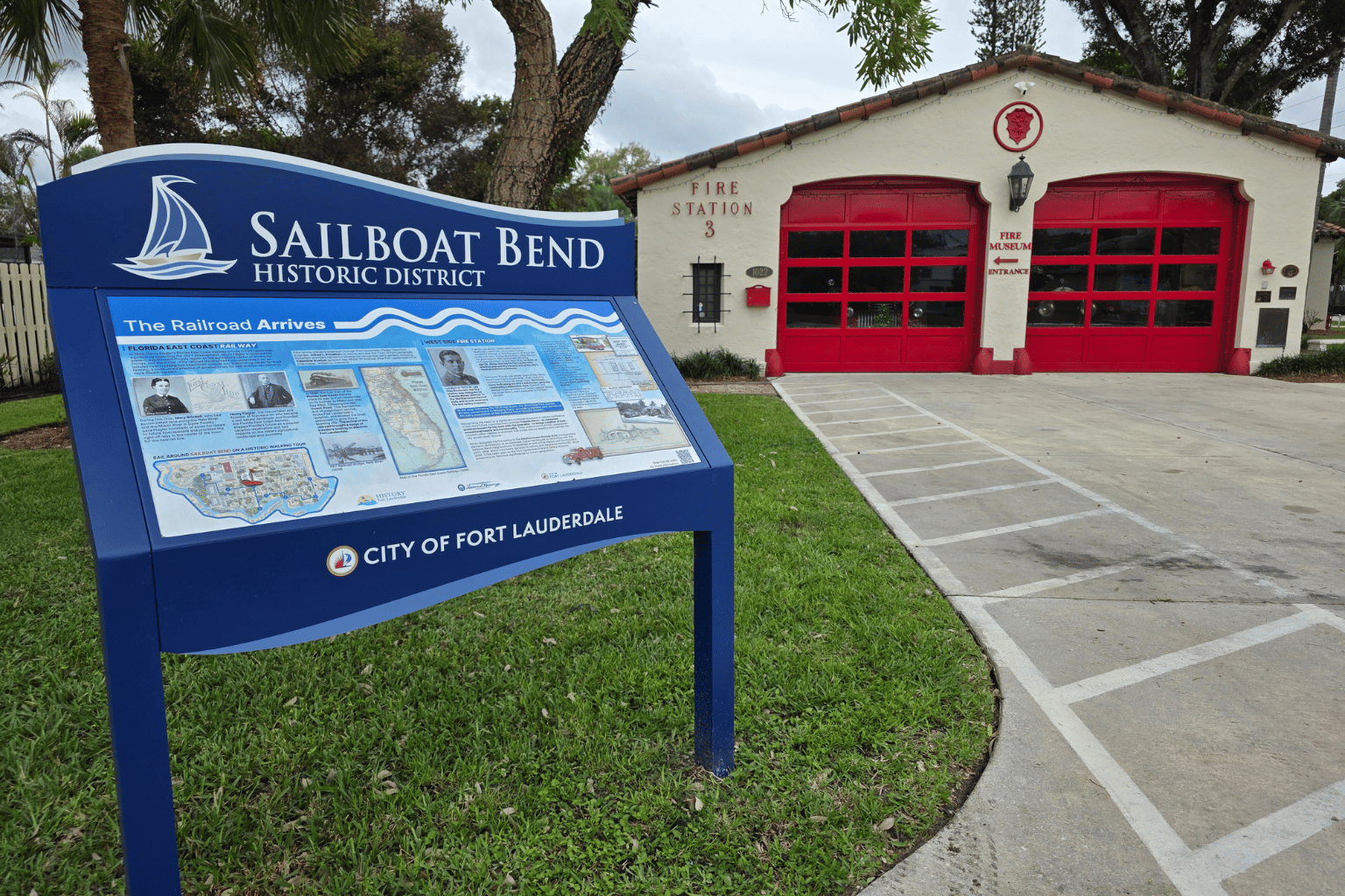 Fort Lauderdale Fire and Safety Museum in Sailboat Bend with historic Fire Station No. 3 and neighborhood sign